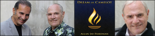 THE “DREAM OF CAMELOT” By Allan Jay Friedman